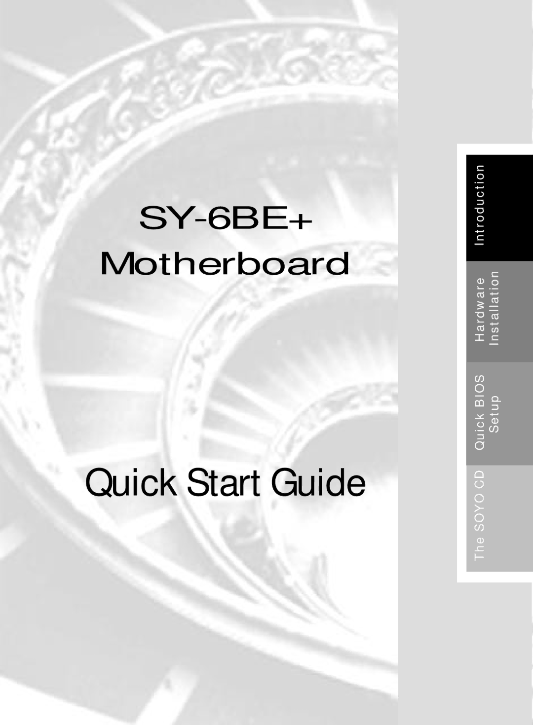 SOYO SY-6BE+ quick start Quick Start Guide 