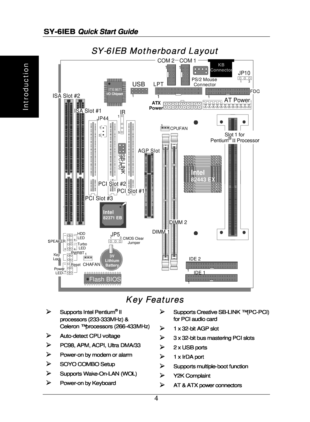 SOYO quick start SY-6IEB Motherboard Layout, Key Features, Introduction, SY-6IEB Quick Start Guide, Intel, Flash BIOS 