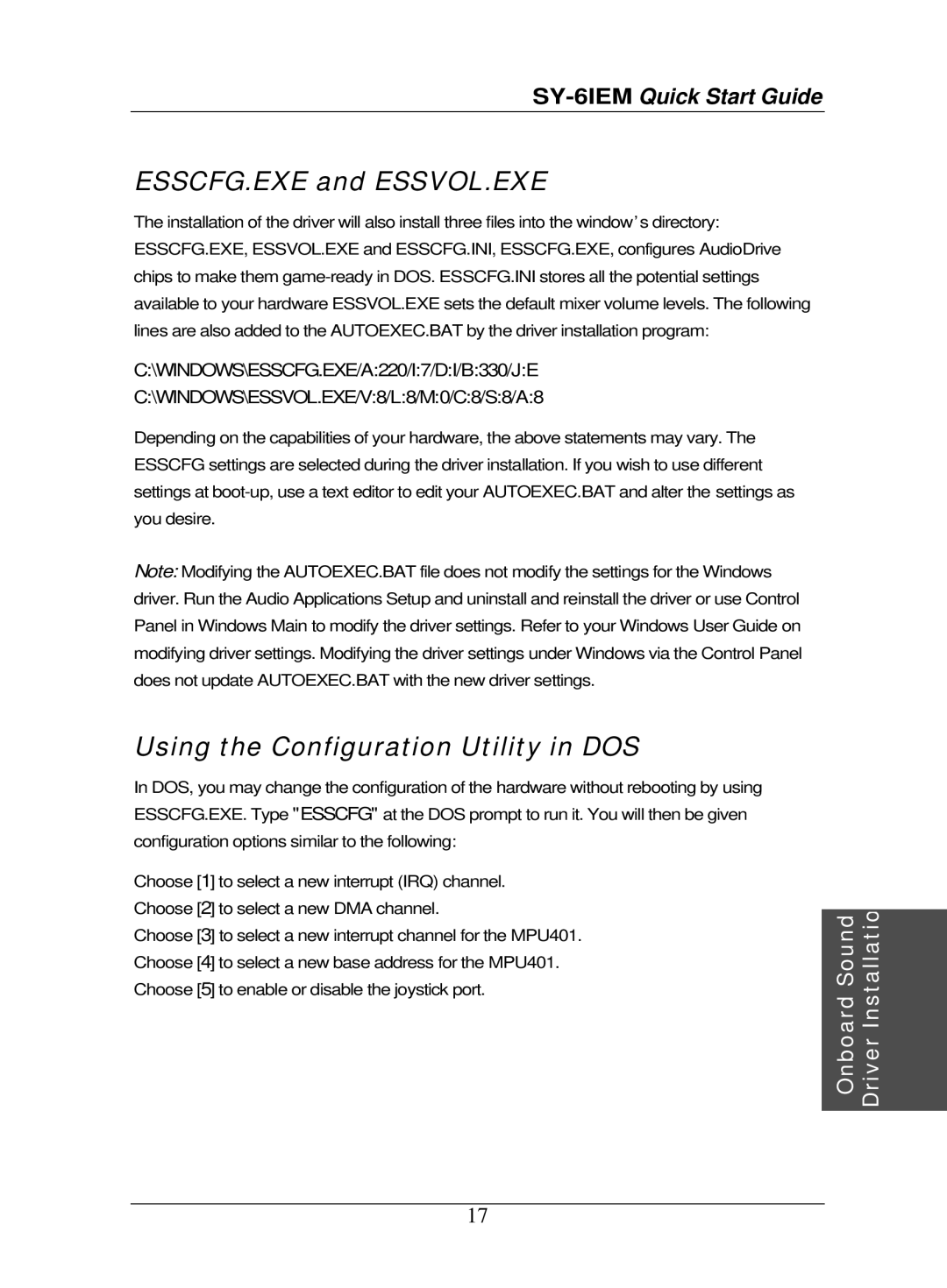 SOYO SY-6IEM quick start ESSCFG.EXE and ESSVOL.EXE, Using the Configuration Utility in DOS 