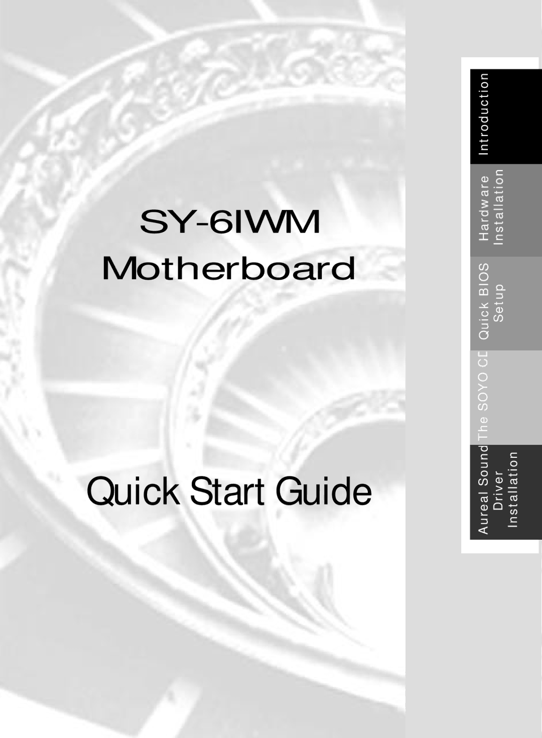 SOYO SY-6IWM quick start Quick Start Guide 