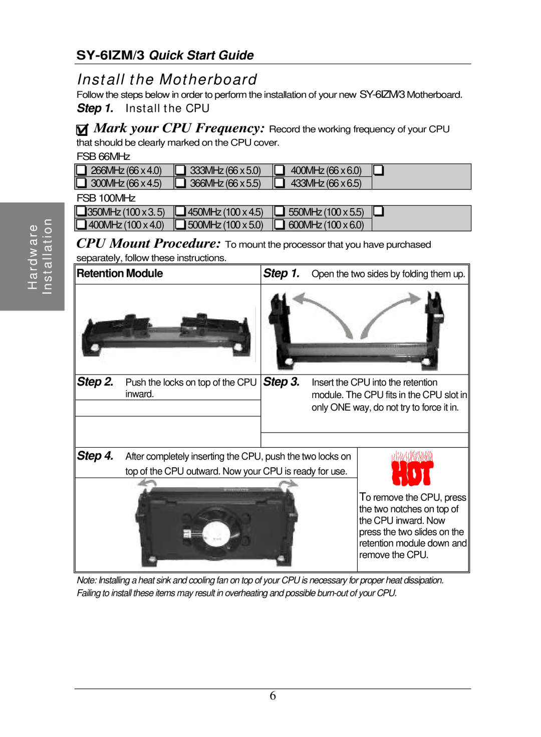 SOYO SY-6IZM/3 quick start Install the CPU, FSB 66MHz, FSB 100MHz, Retention Module 