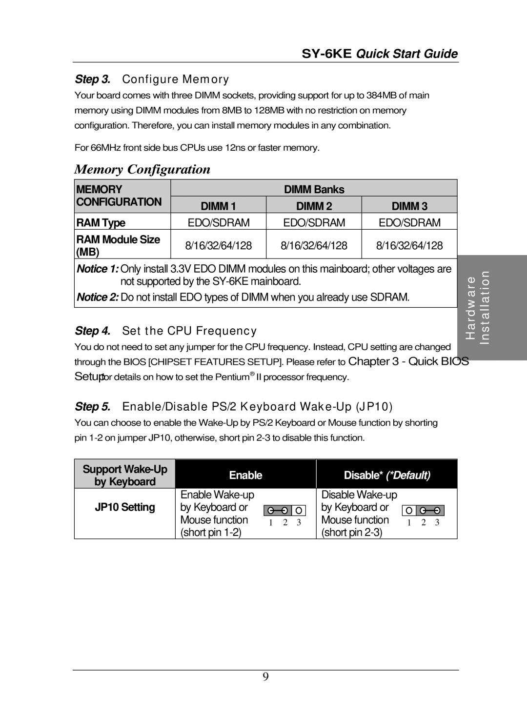 SOYO SY-6KE quick start Configure Memory, Set the CPU Frequency, Enable/Disable PS/2 Keyboard Wake-Up JP10 