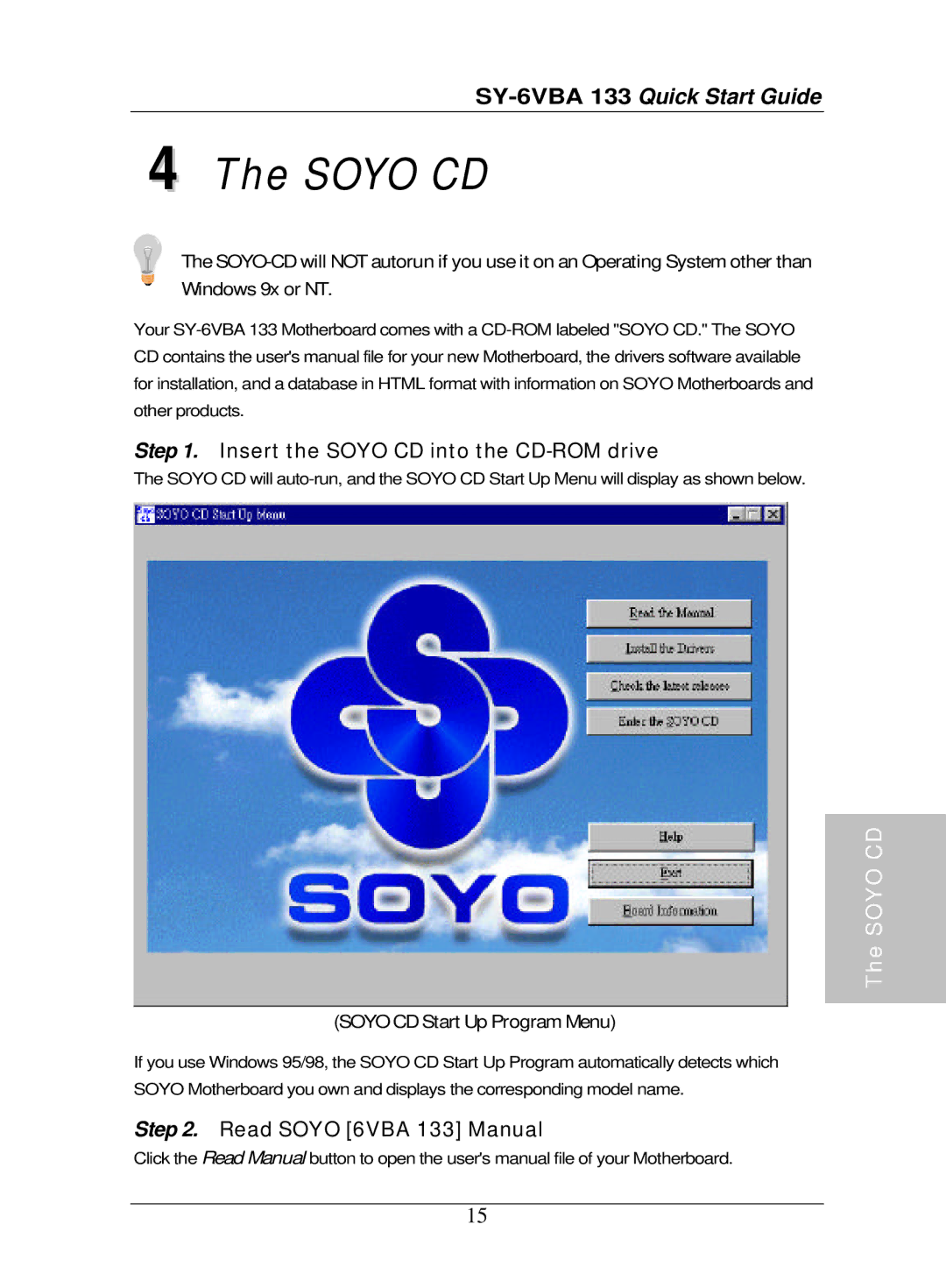 SOYO SY-6VBA 133 Insert the Soyo CD into the CD-ROM drive, Read Soyo 6VBA 133 Manual, Soyo CD Start Up Program Menu 