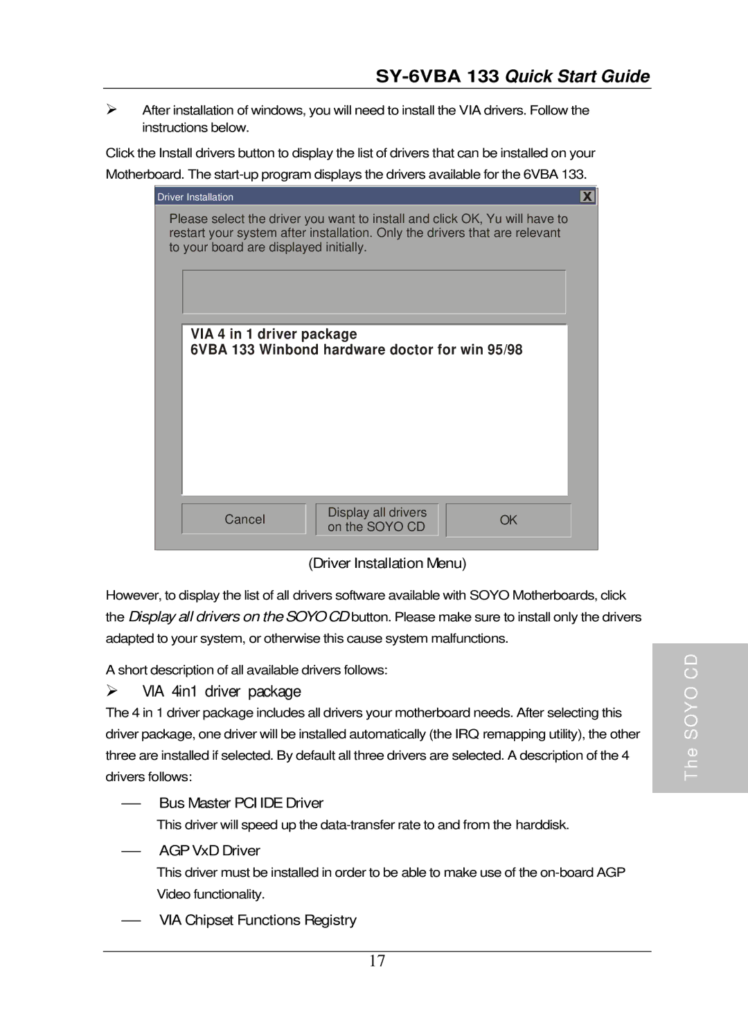 SOYO SY-6VBA 133 VIA 4in1 driver package, Driver Installation Menu, ⎯ Bus Master PCI IDE Driver, ⎯ AGP VxD Driver 