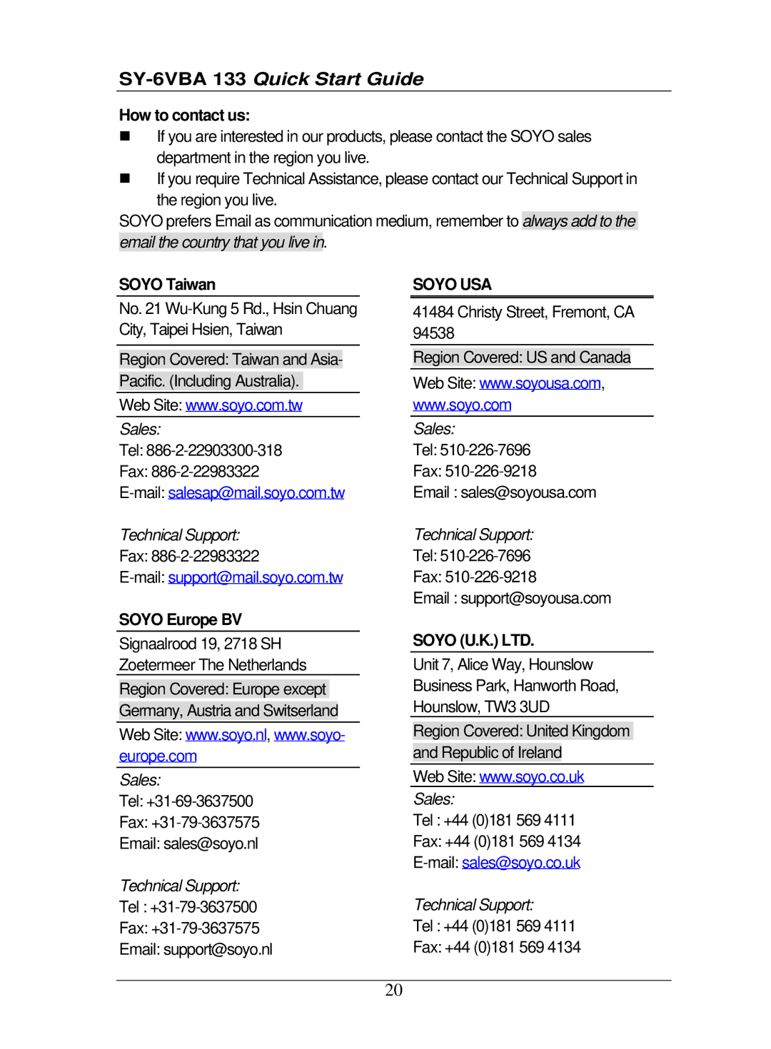 SOYO SY-6VBA 133 quick start How to contact us, Soyo Taiwan, Soyo Europe BV, Soyo USA 
