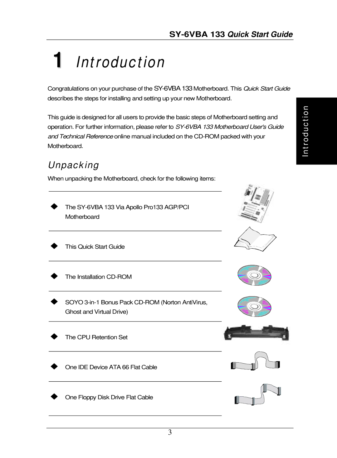 SOYO SY-6VBA 133 quick start Introduction, Unpacking 