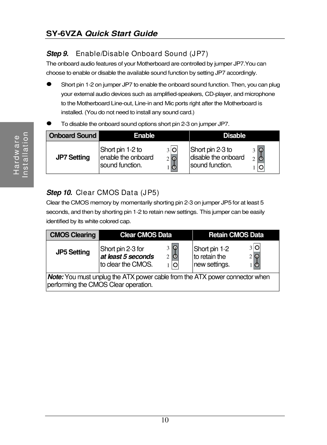 SOYO SY-6VZA quick start Enable/Disable Onboard Sound JP7, Clear Cmos Data JP5, Cmos Clearing 