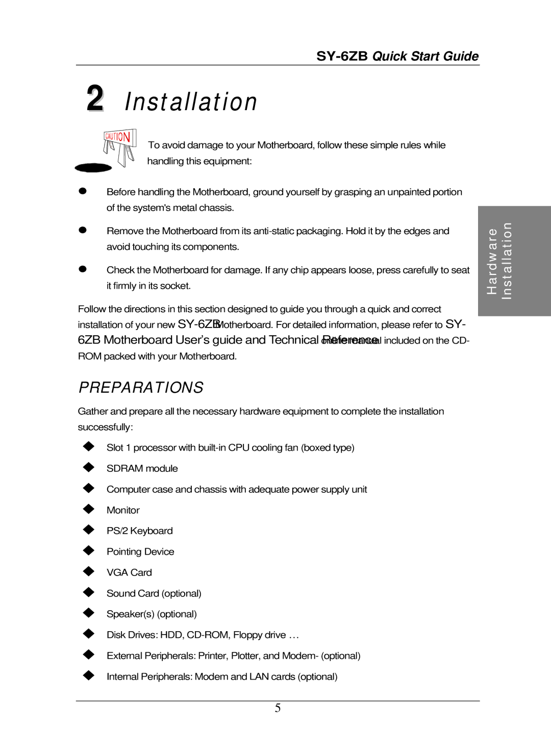 SOYO SY-6ZB Motherboard quick start Installation, Preparations 