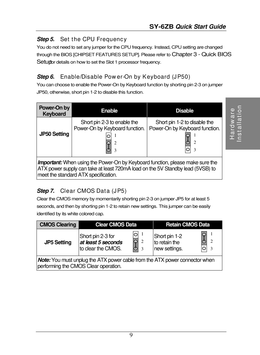 SOYO SY-6ZB Motherboard quick start Set the CPU Frequency, Enable/Disable Power-On by Keyboard JP50, Clear Cmos Data JP5 