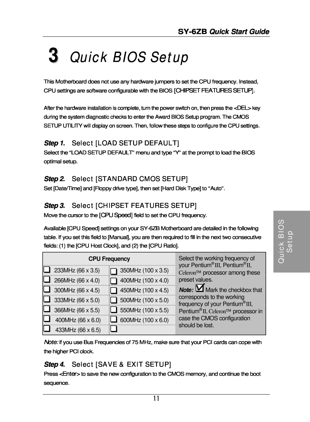 SOYO SY-6ZB Motherboard Quick BIOS Setup, Select LOAD SETUP DEFAULT, Select STANDARD CMOS SETUP, Select SAVE & EXIT SETUP 