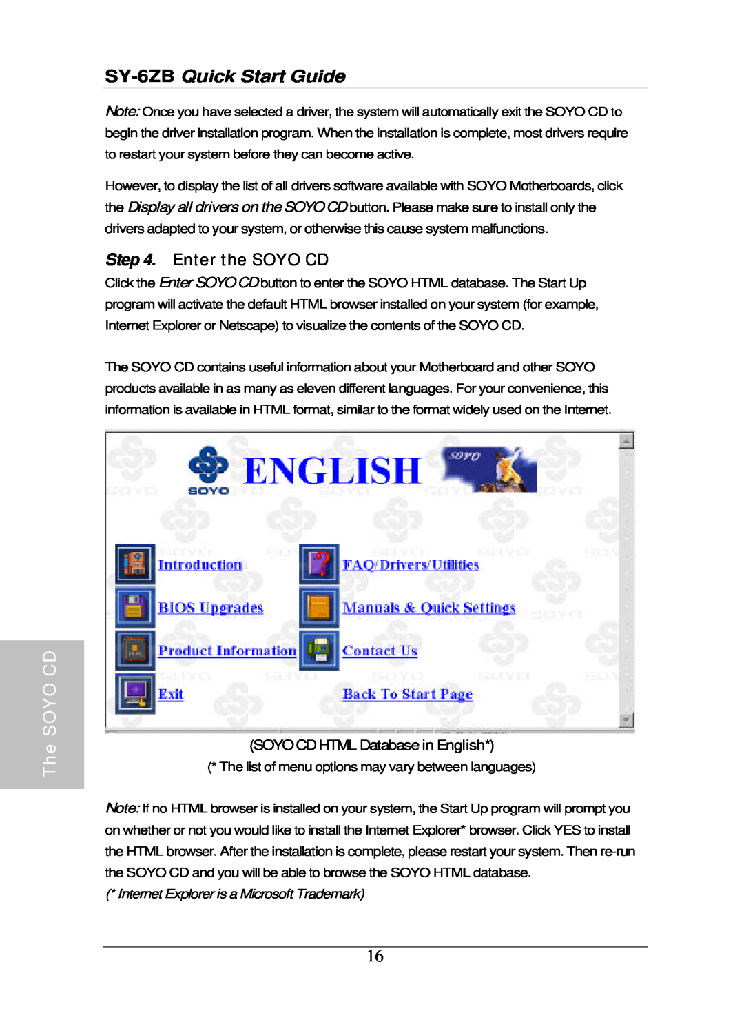 SOYO SY-6ZB Motherboard Enter the SOYO CD, SOYO CD HTML Database in English, The SOYO CD, SY-6ZB Quick Start Guide 