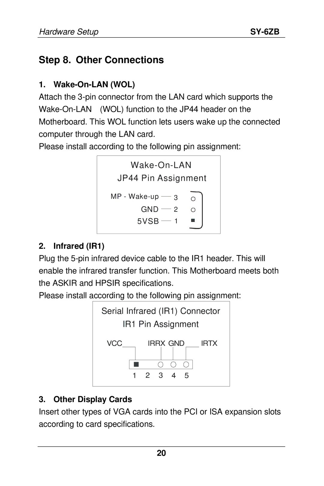SOYO SY-6ZB manual Other Connections, Wake-On-LAN WOL, Infrared IR1, Other Display Cards 