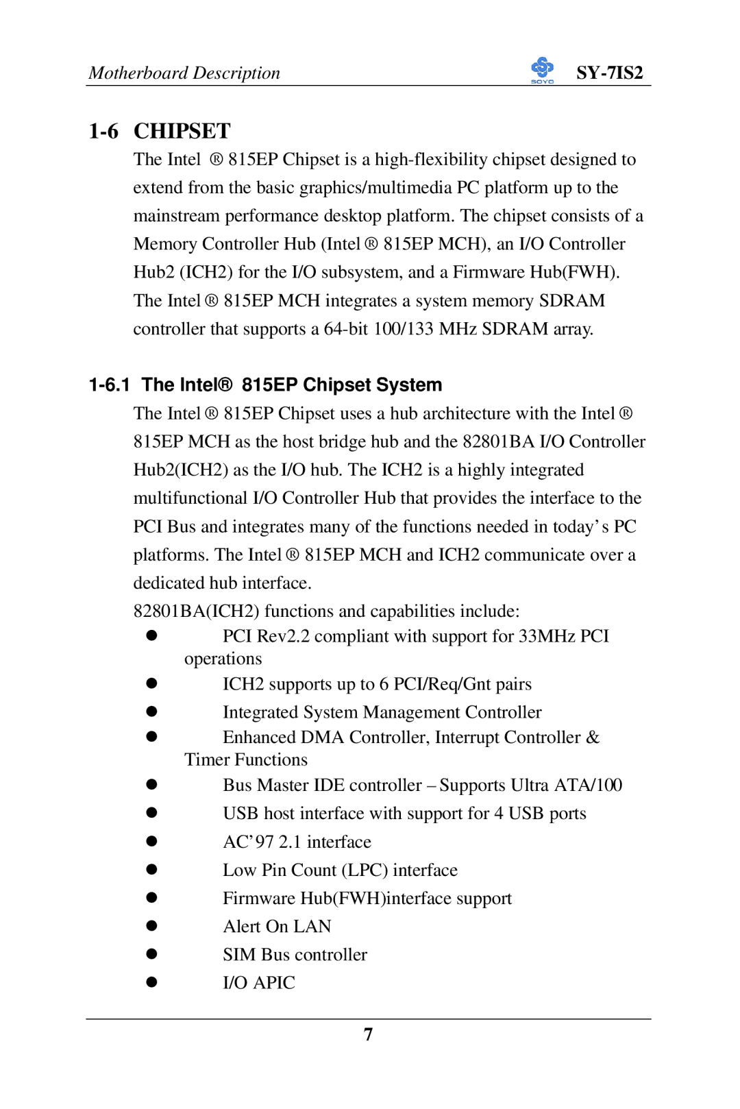 SOYO SY-7IS2 user manual Intel 815EP Chipset System 