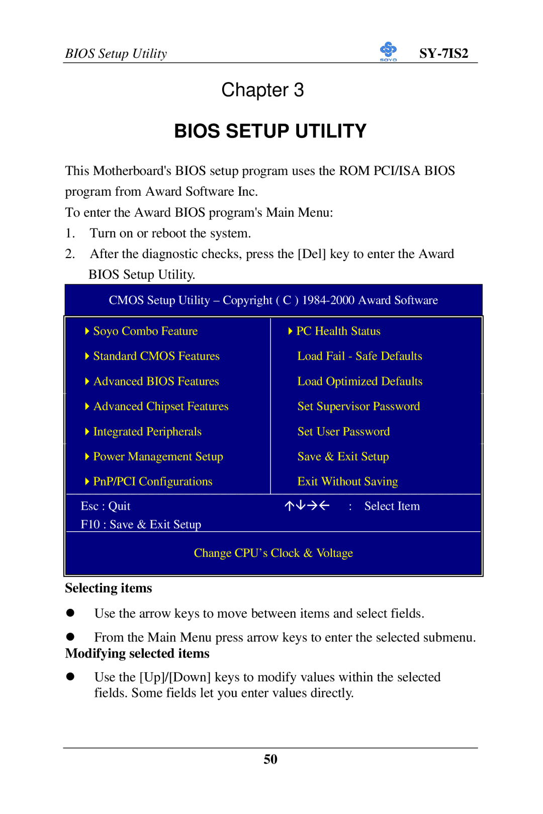 SOYO SY-7IS2 user manual Selecting items, Modifying selected items 