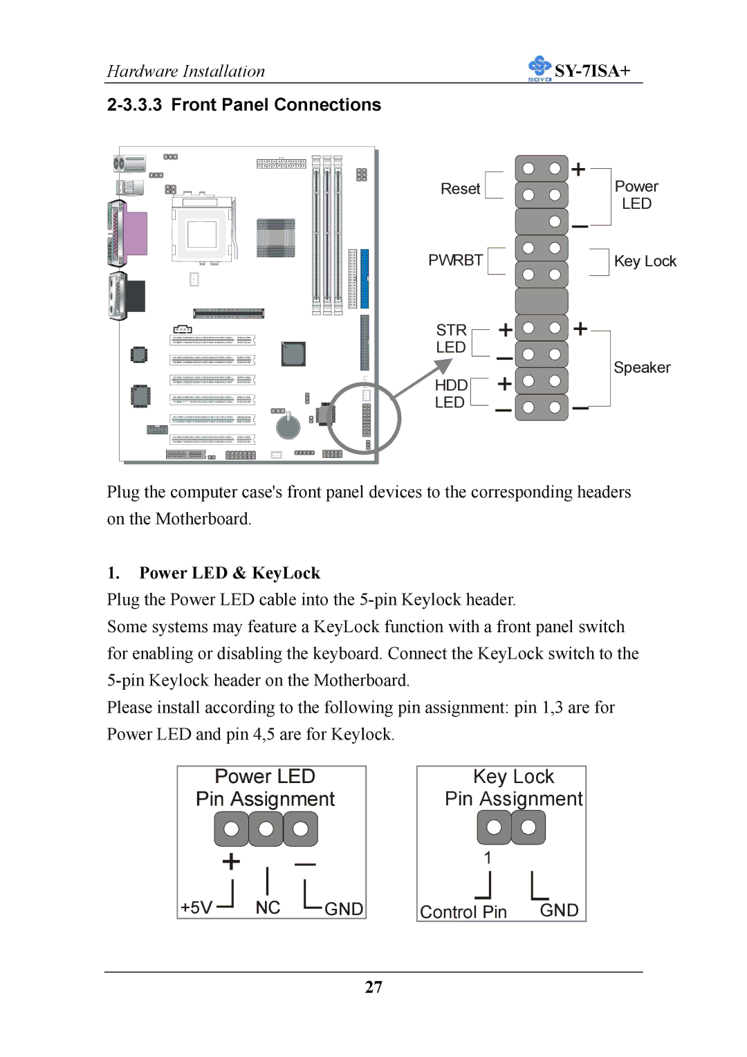 SOYO mother board fc-pga socket 370 pocessor supported, sy-7isa+ manual Front Panel Connections, Power LED & KeyLock 