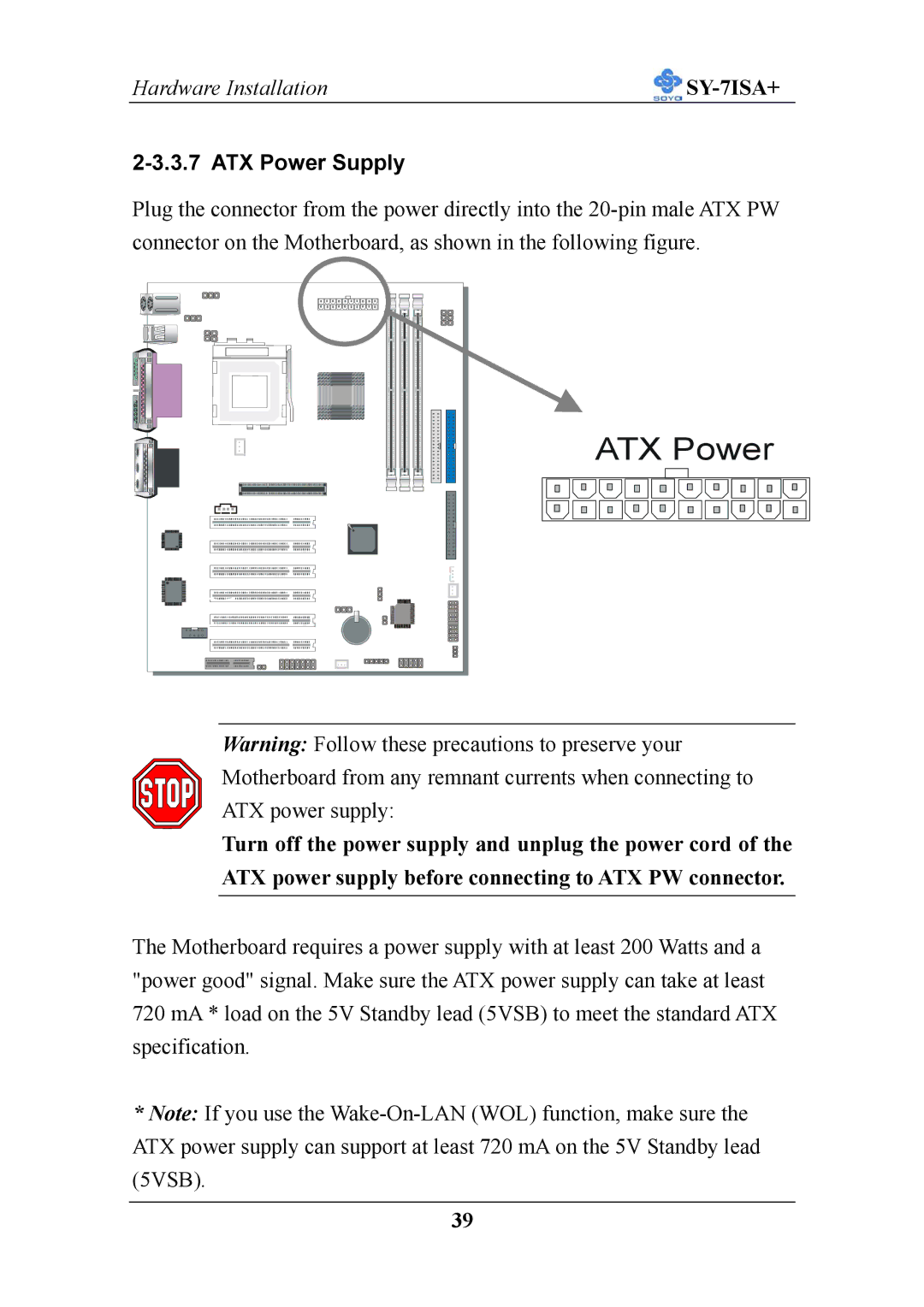 SOYO mother board fc-pga socket 370 pocessor supported, sy-7isa+ manual ATX Power Supply 