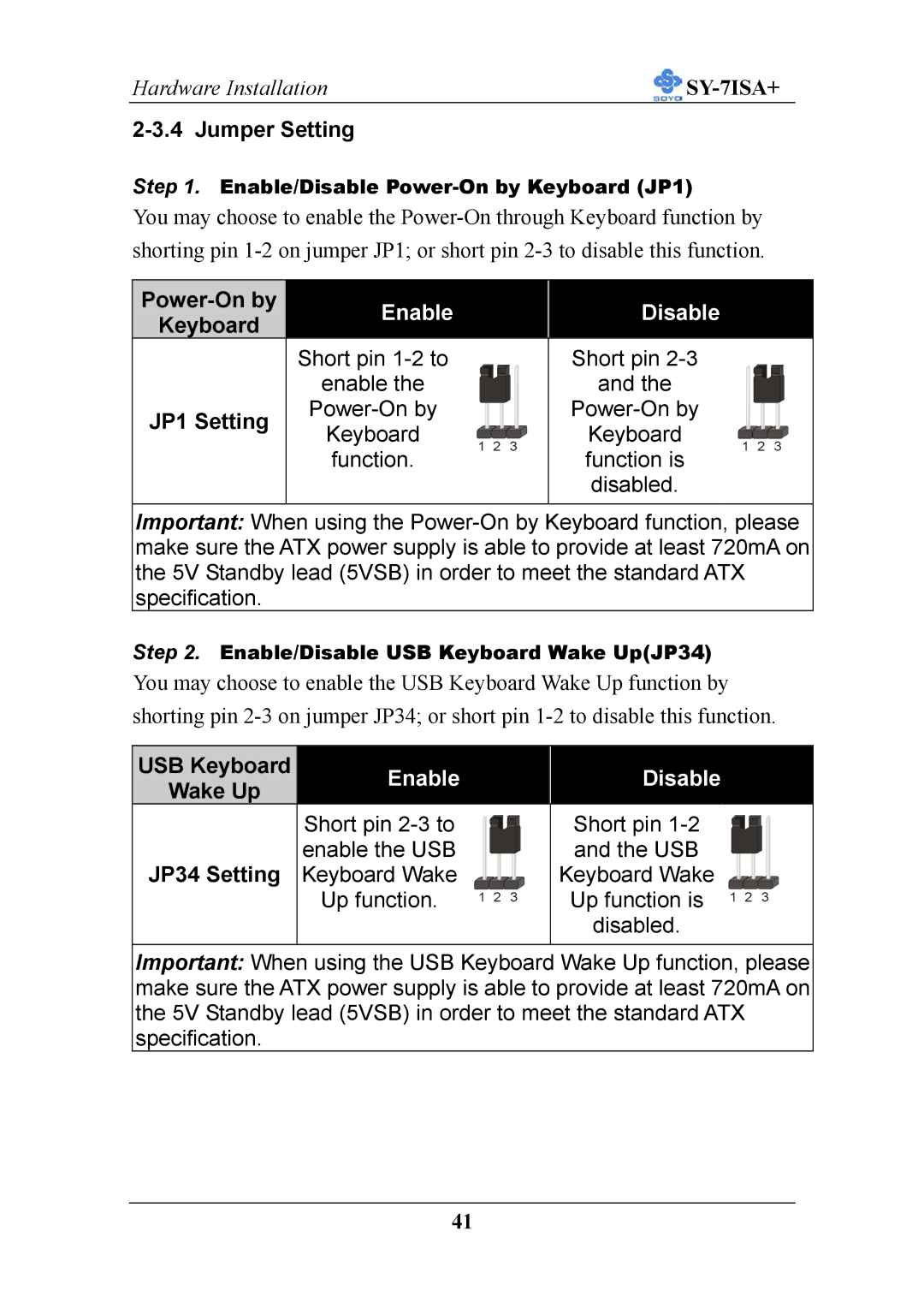 SOYO mother board fc-pga socket 370 pocessor supported, sy-7isa+ manual Jumper Setting, JP34 Setting Keyboard Wake 