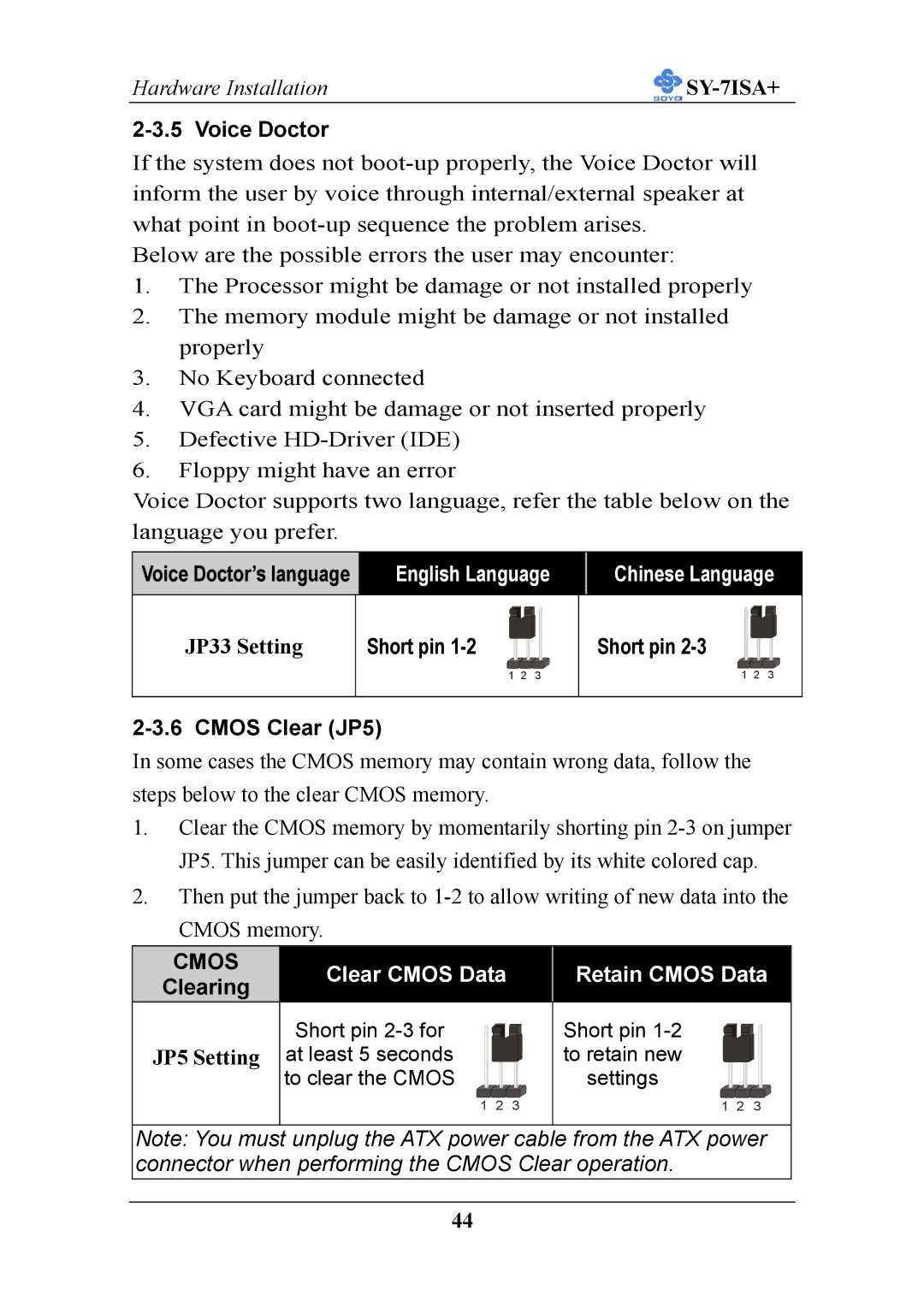 SOYO sy-7isa+, mother board fc-pga socket 370 pocessor supported manual Voice Doctor, JP33 Setting, Short pin Cmos Clear JP5 