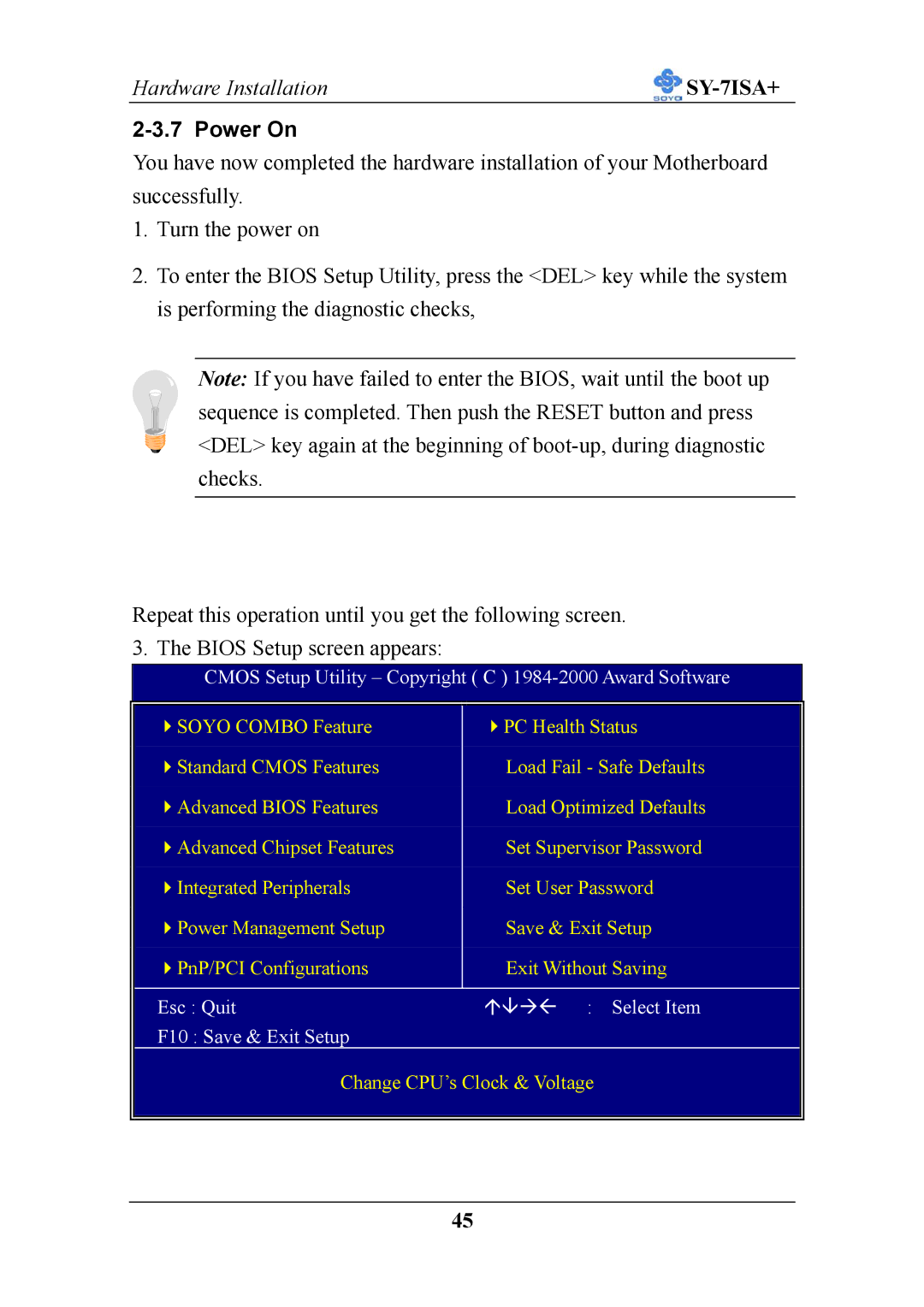 SOYO mother board fc-pga socket 370 pocessor supported Power On, Cmos Setup Utility Copyright C 1984-2000 Award Software 