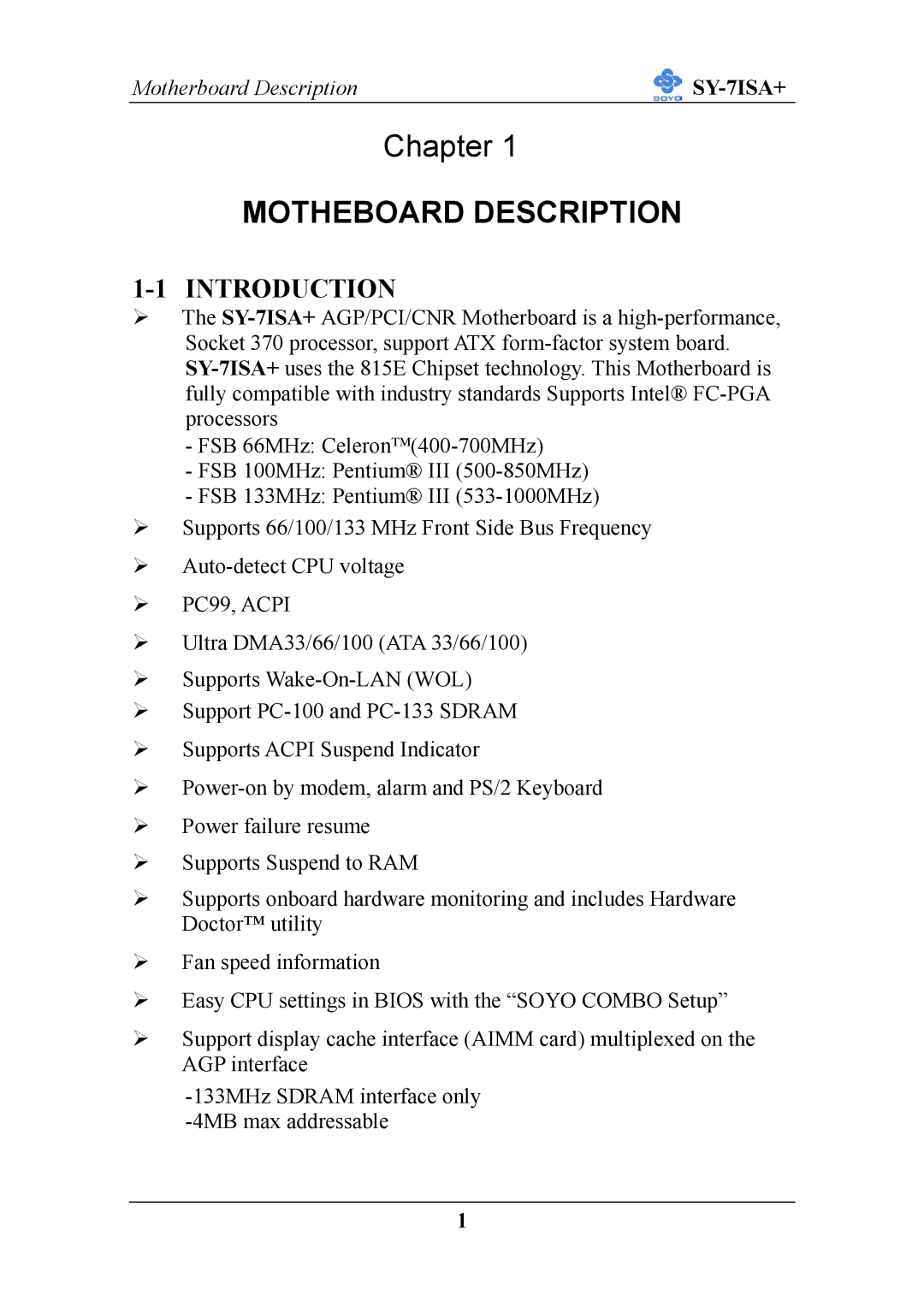 SOYO mother board fc-pga socket 370 pocessor supported, sy-7isa+ manual Motheboard Description, Introduction 