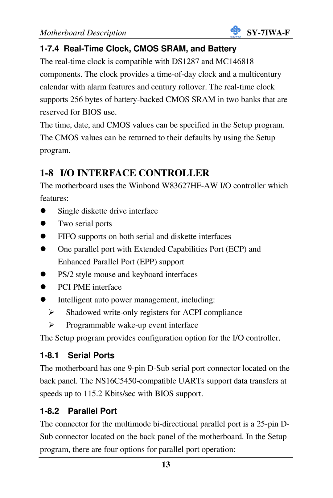 SOYO SY-7IWA-F user manual I/O Interface Controller, Real-Time Clock, Cmos SRAM, and Battery, Serial Ports, Parallel Port 