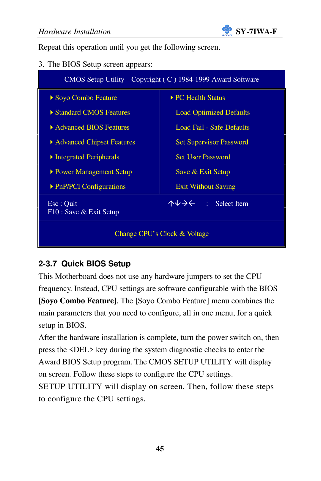 SOYO SY-7IWA-F user manual Quick Bios Setup, Cmos Setup Utility Copyright C 1984-1999 Award Software 