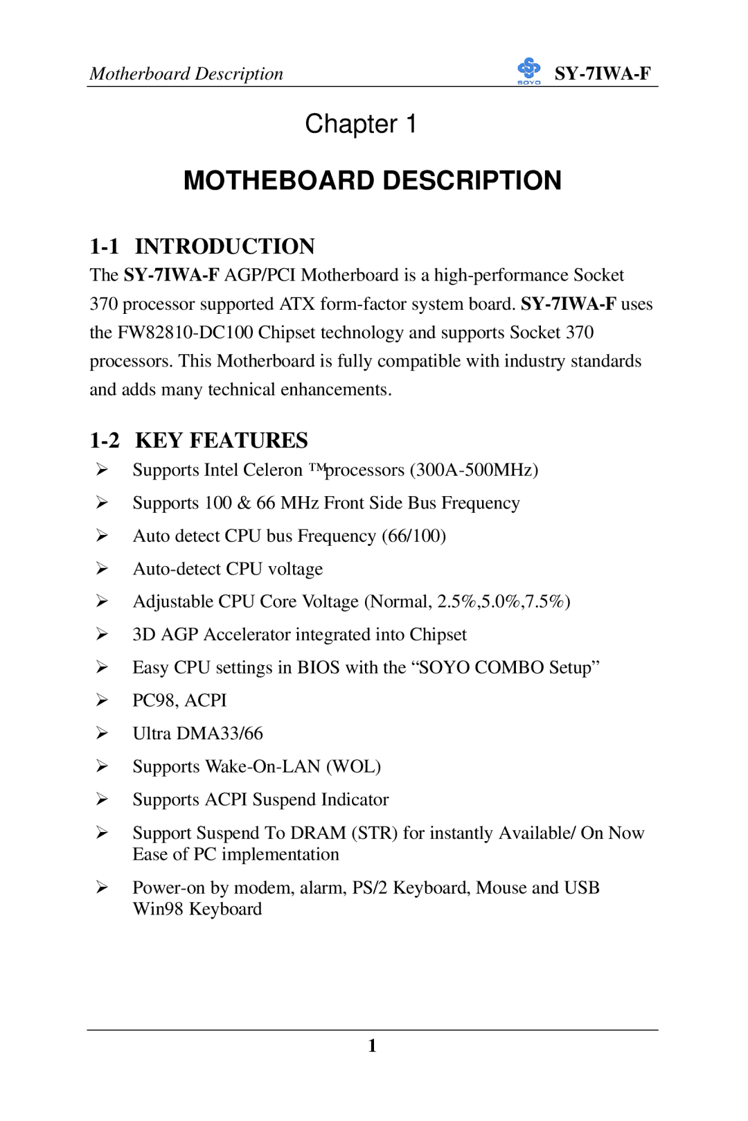 SOYO SY-7IWA-F user manual Introduction, KEY Features 