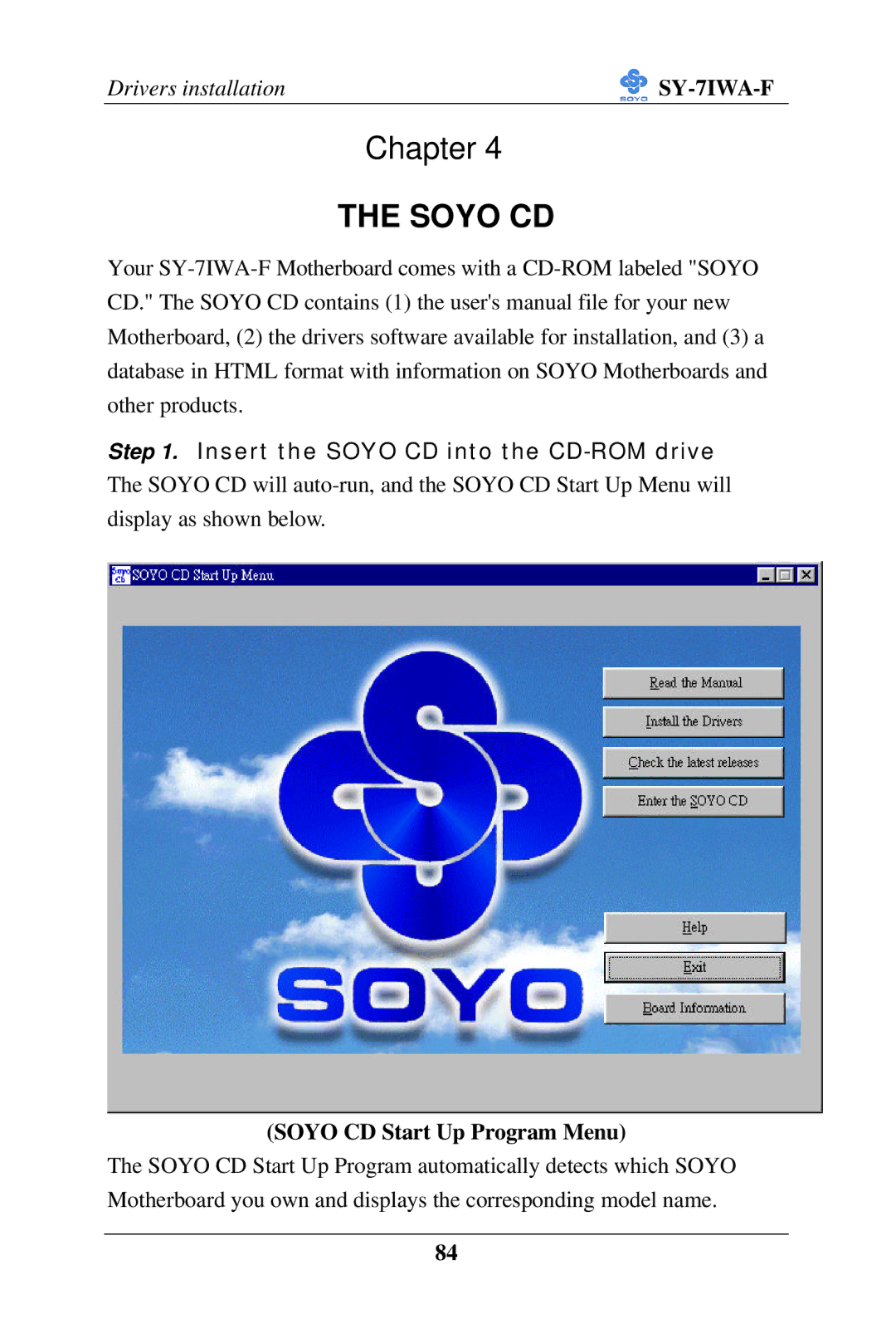 SOYO SY-7IWA-F user manual Insert the Soyo CD into the CD-ROM drive, Soyo CD Start Up Program Menu 