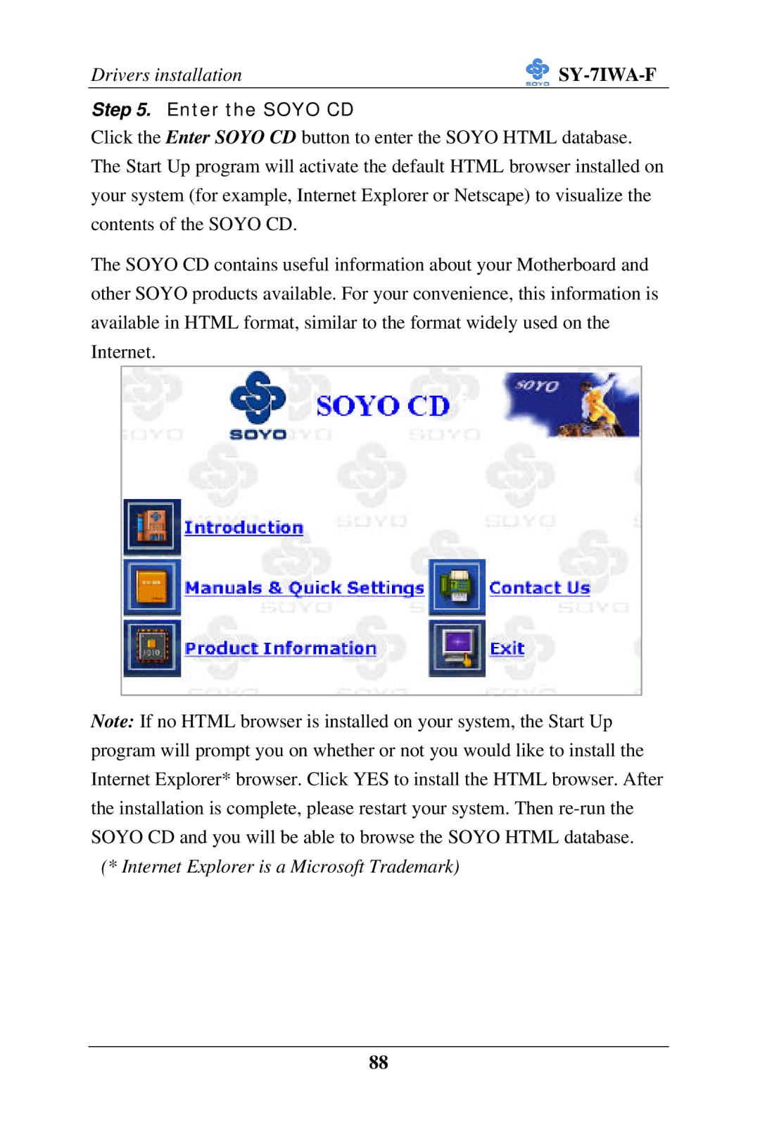 SOYO SY-7IWA-F user manual Enter the Soyo CD 