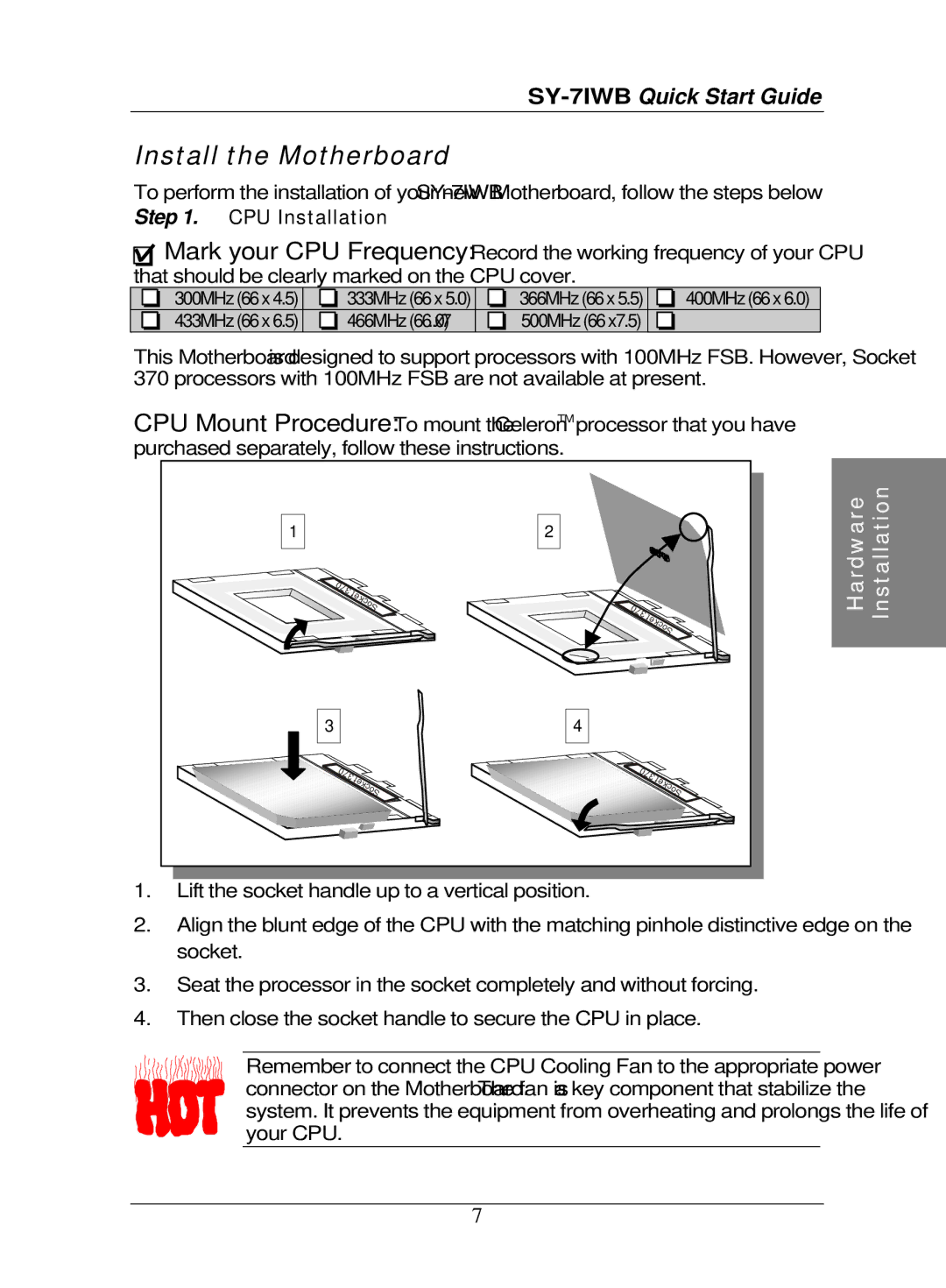 SOYO SY-7IWB quick start Install the Motherboard, CPU Installation 