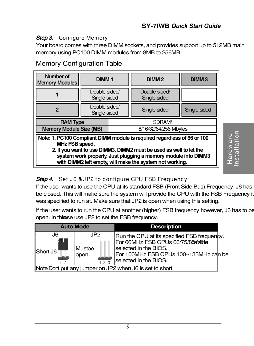 SOYO SY-7IWB quick start Set J6 &JP2 to configure CPU FSB Frequency, Configure Memory, Number, Auto Mode, Description 