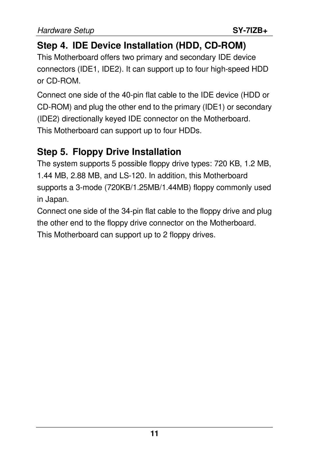 SOYO SY-7IZB+ manual IDE Device Installation HDD, CD-ROM, Floppy Drive Installation 