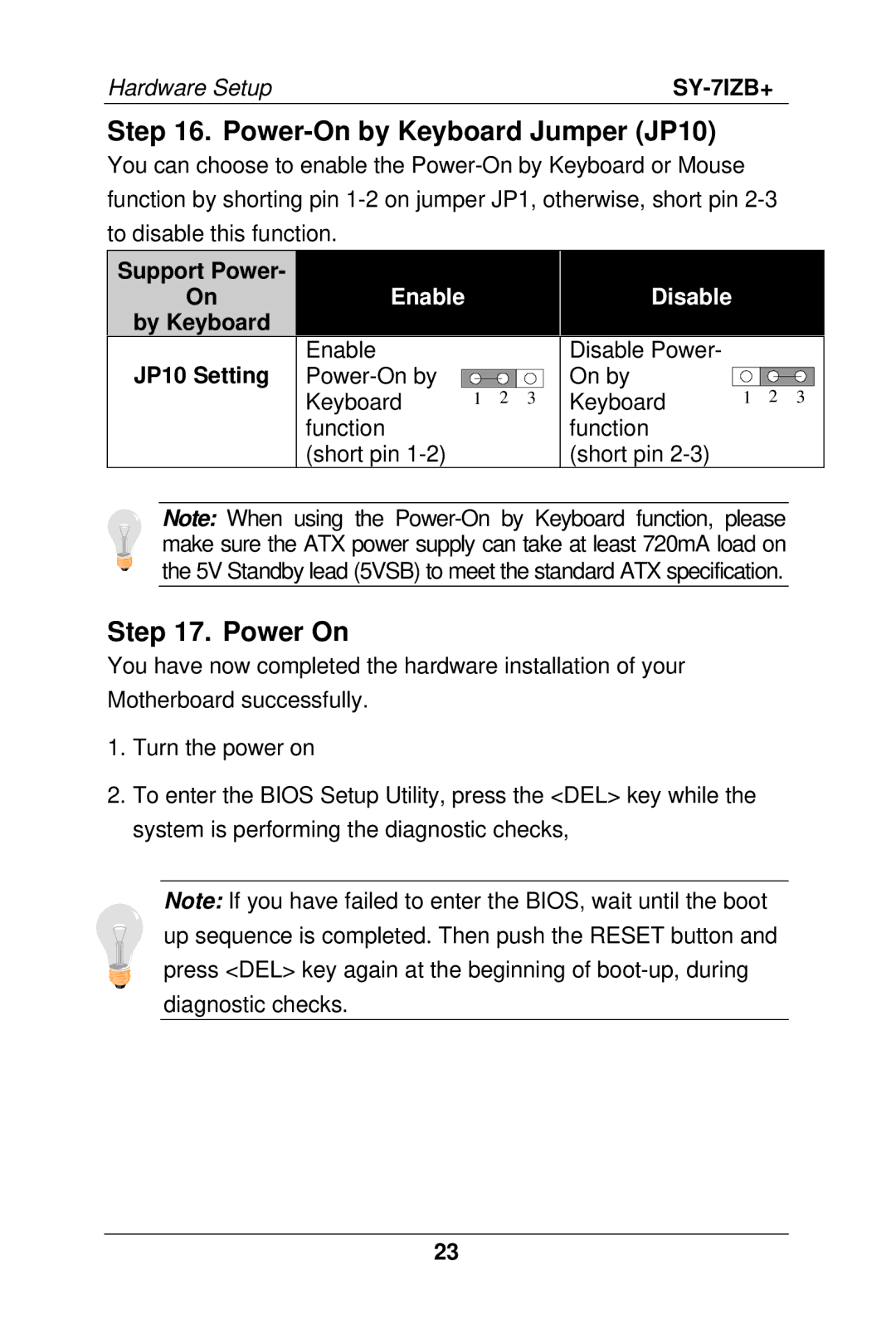 SOYO SY-7IZB+ manual Power-On by Keyboard Jumper JP10, Power On, Support Power, JP10 Setting 