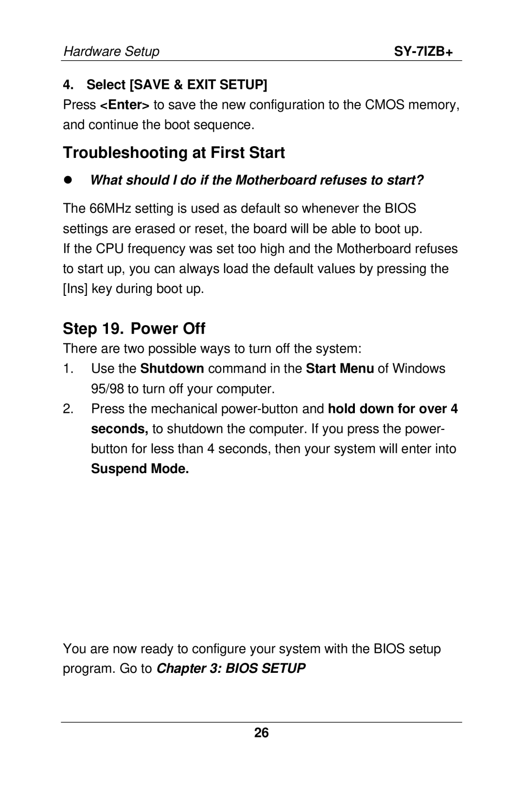 SOYO SY-7IZB+ manual Troubleshooting at First Start, Power Off, Select Save & Exit Setup, Suspend Mode 