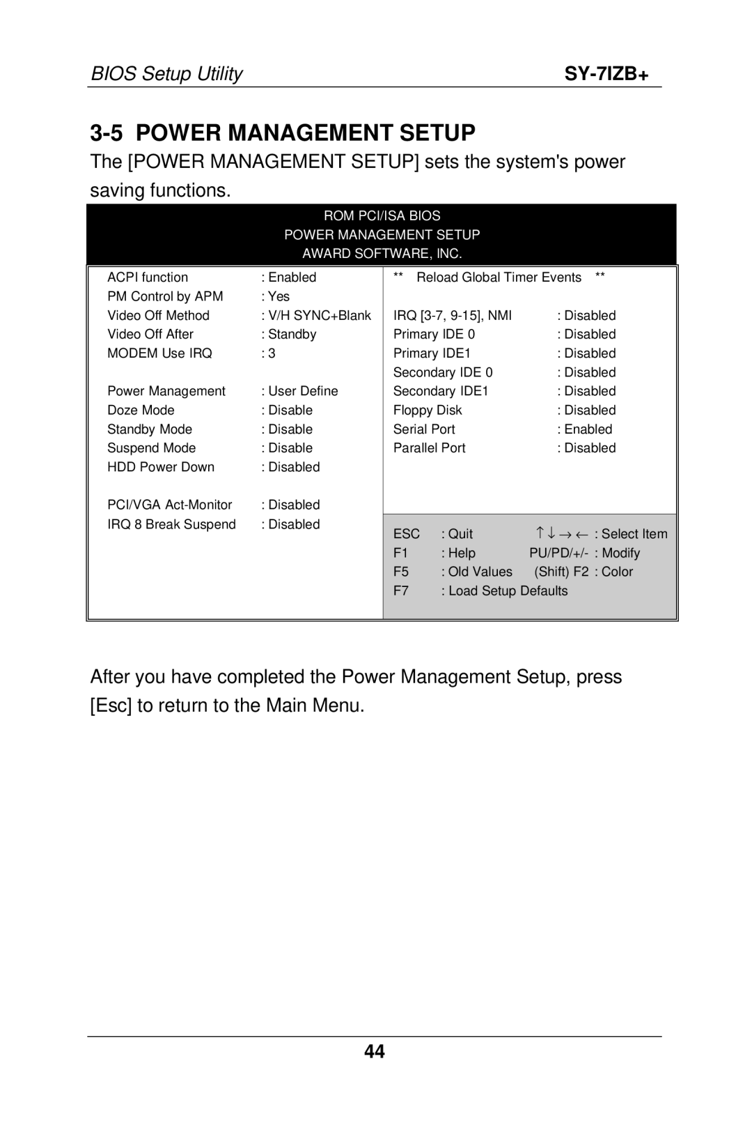 SOYO SY-7IZB+ manual ROM PCI/ISA Bios Power Management Setup Award SOFTWARE, INC 