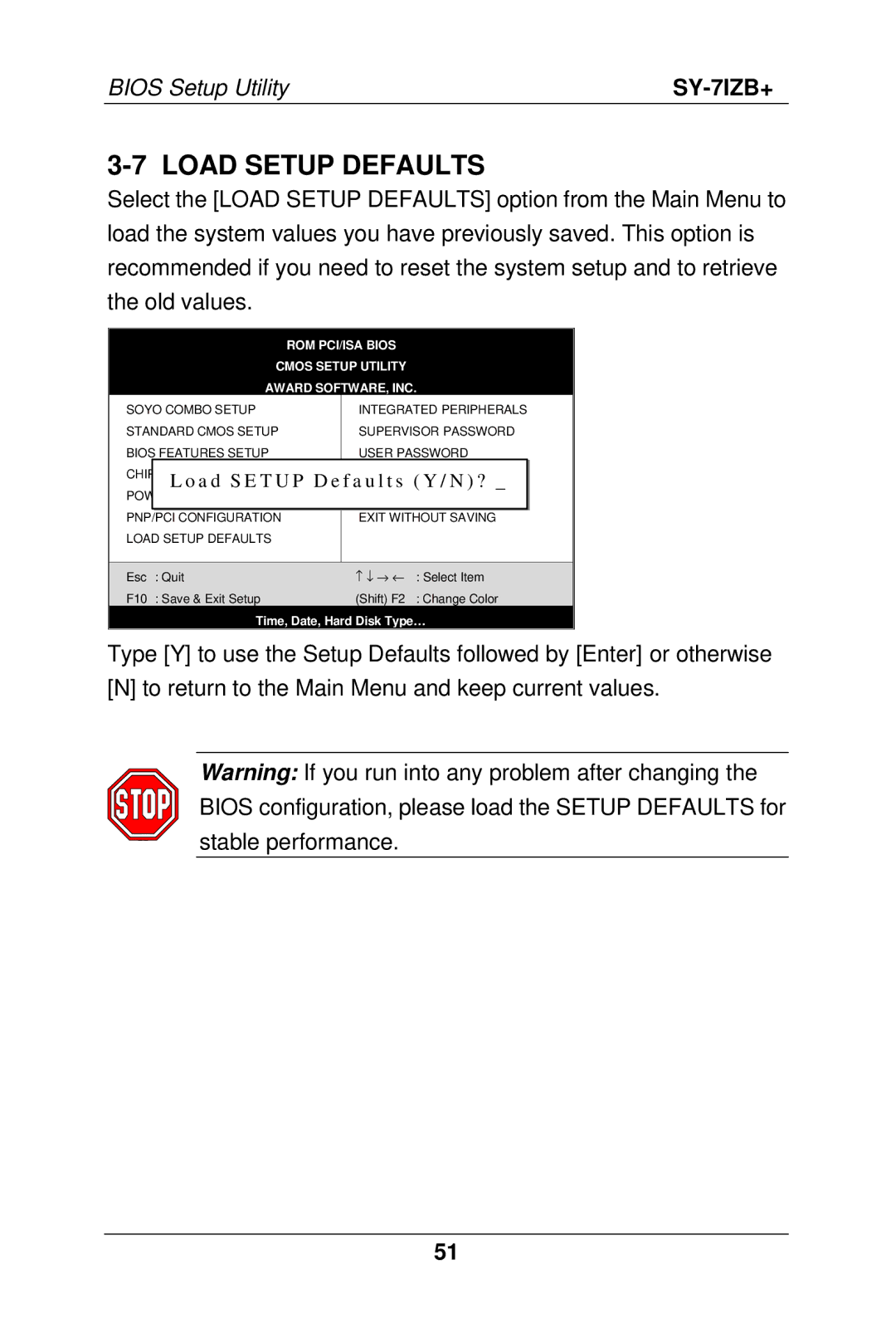 SOYO SY-7IZB+ manual Load Setup Defaults, ROM PCI/ISA Bios Cmos Setup Utility Award SOFTWARE, INC 