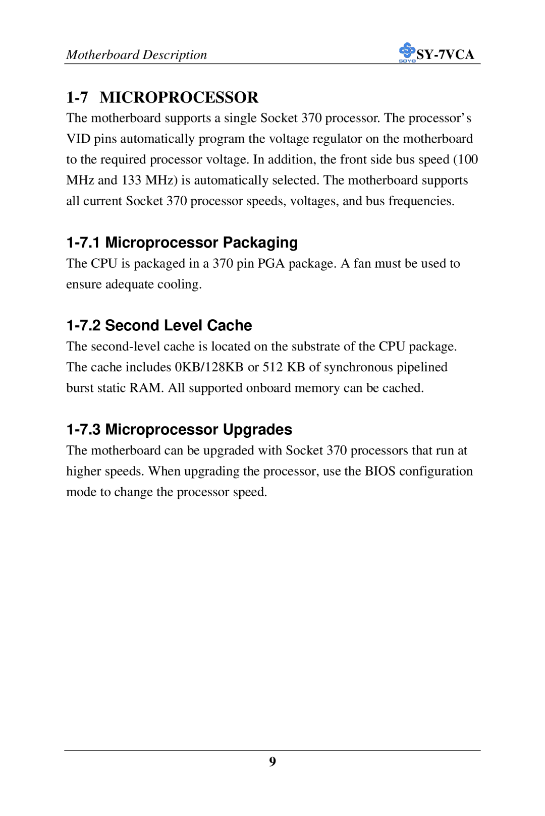 SOYO SY-7VCA user manual Microprocessor Packaging, Second Level Cache, Microprocessor Upgrades 