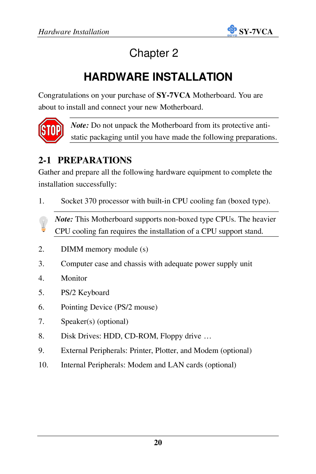 SOYO SY-7VCA user manual Hardware Installation, Preparations 