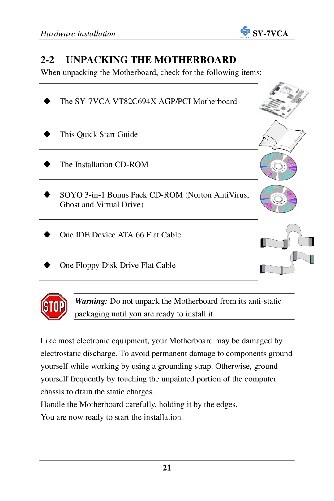 SOYO SY-7VCA user manual Unpacking the Motherboard 