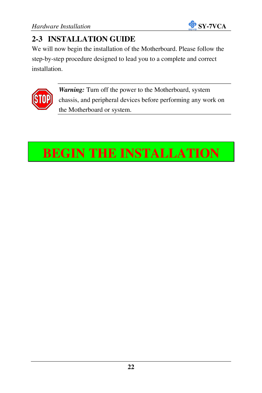 SOYO SY-7VCA user manual Begin the Installation, Installation Guide 