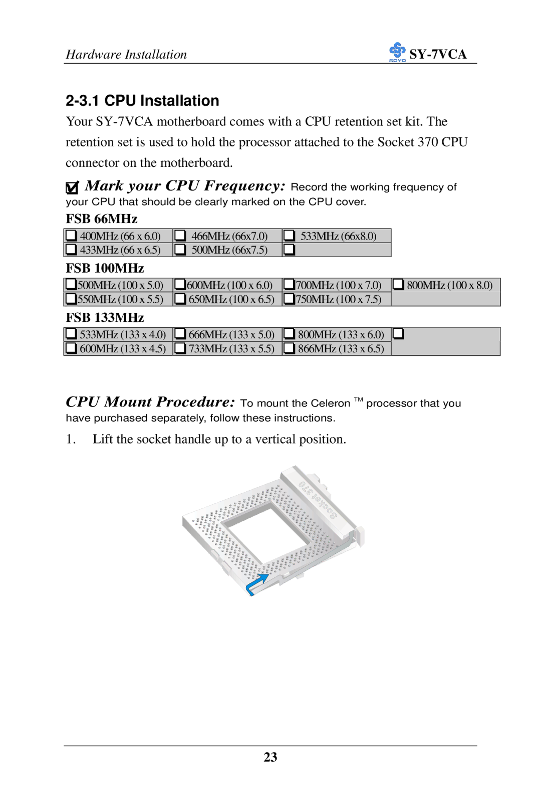 SOYO SY-7VCA user manual CPU Installation, FSB 66MHz, FSB 100MHz, FSB 133MHz 