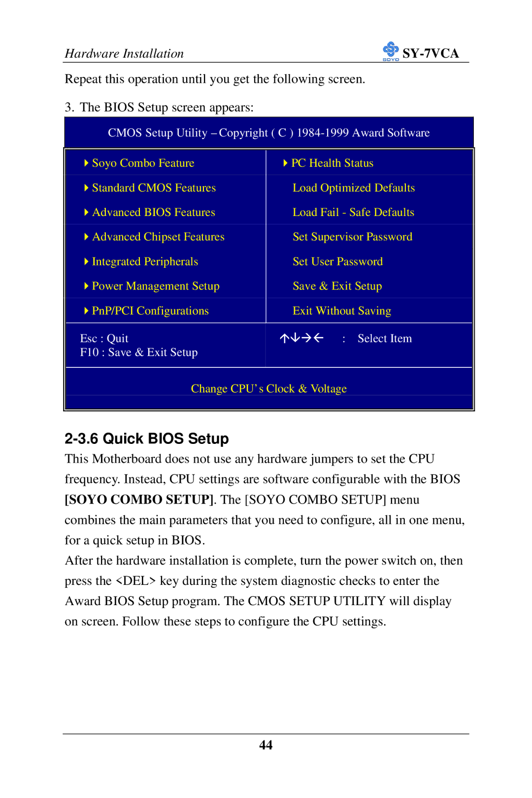 SOYO SY-7VCA user manual Quick Bios Setup, Cmos Setup Utility Copyright C 1984-1999 Award Software 