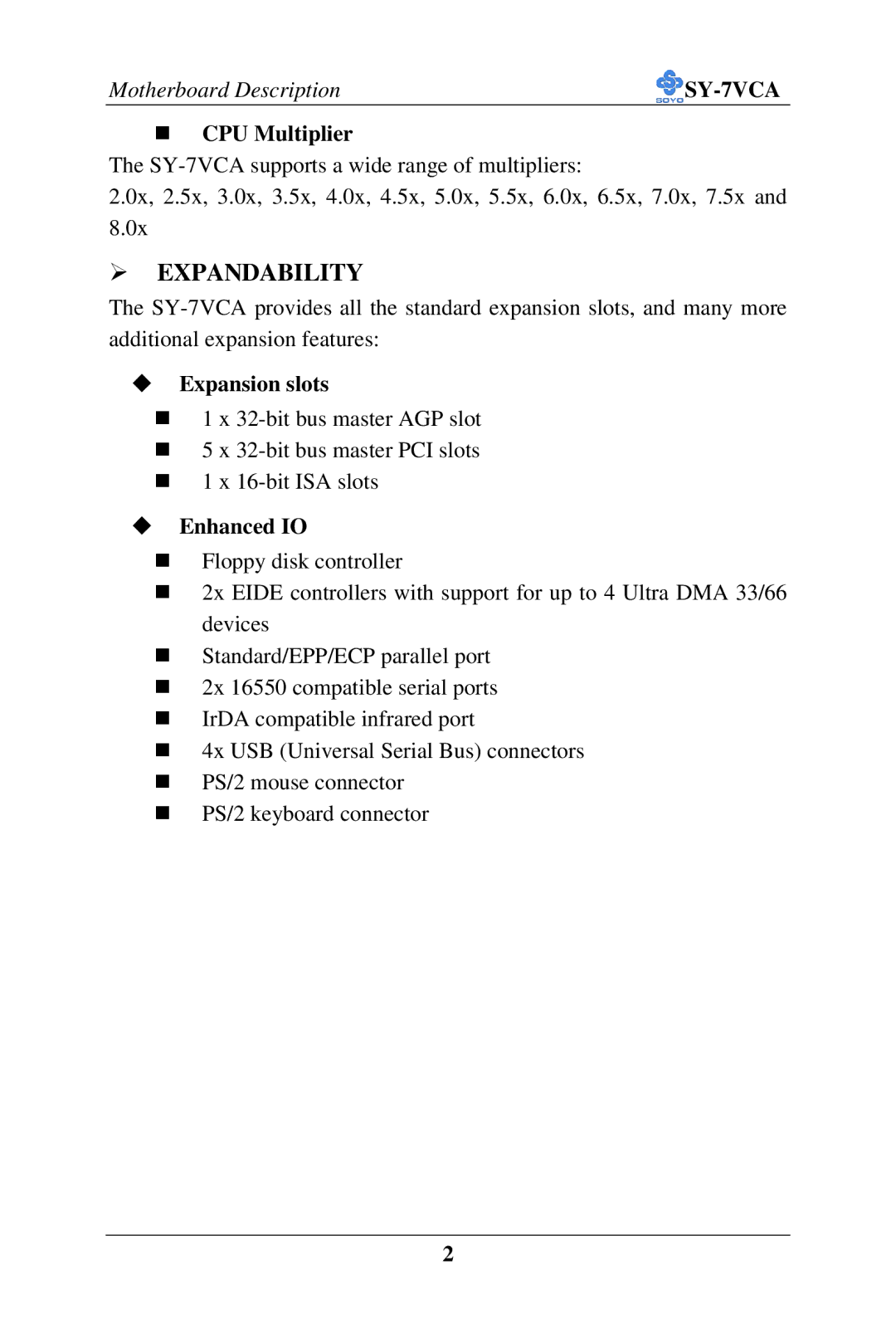 SOYO SY-7VCA user manual CPU Multiplier, Expansion slots, Enhanced IO 