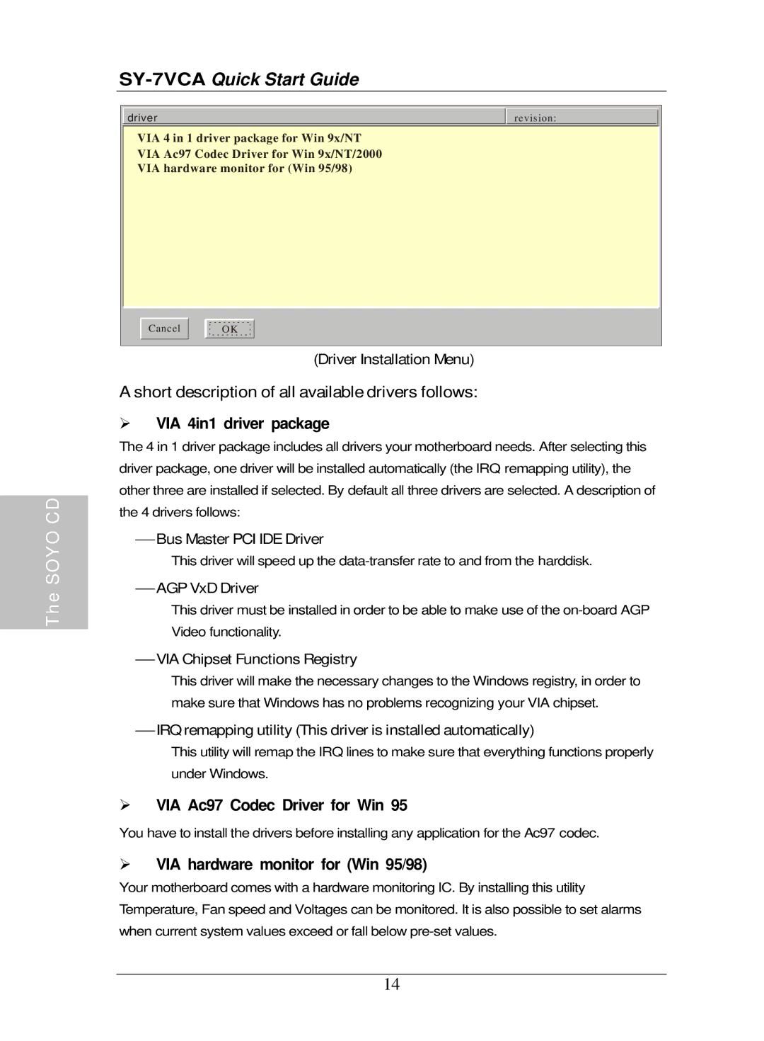 SOYO SY-7VCA Short description of all available drivers follows, Driver Installation Menu, ⎯ Bus Master PCI IDE Driver 