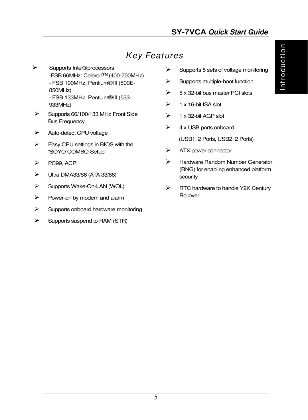 SOYO SY-7VCA quick start Key Features, PC99, Acpi 