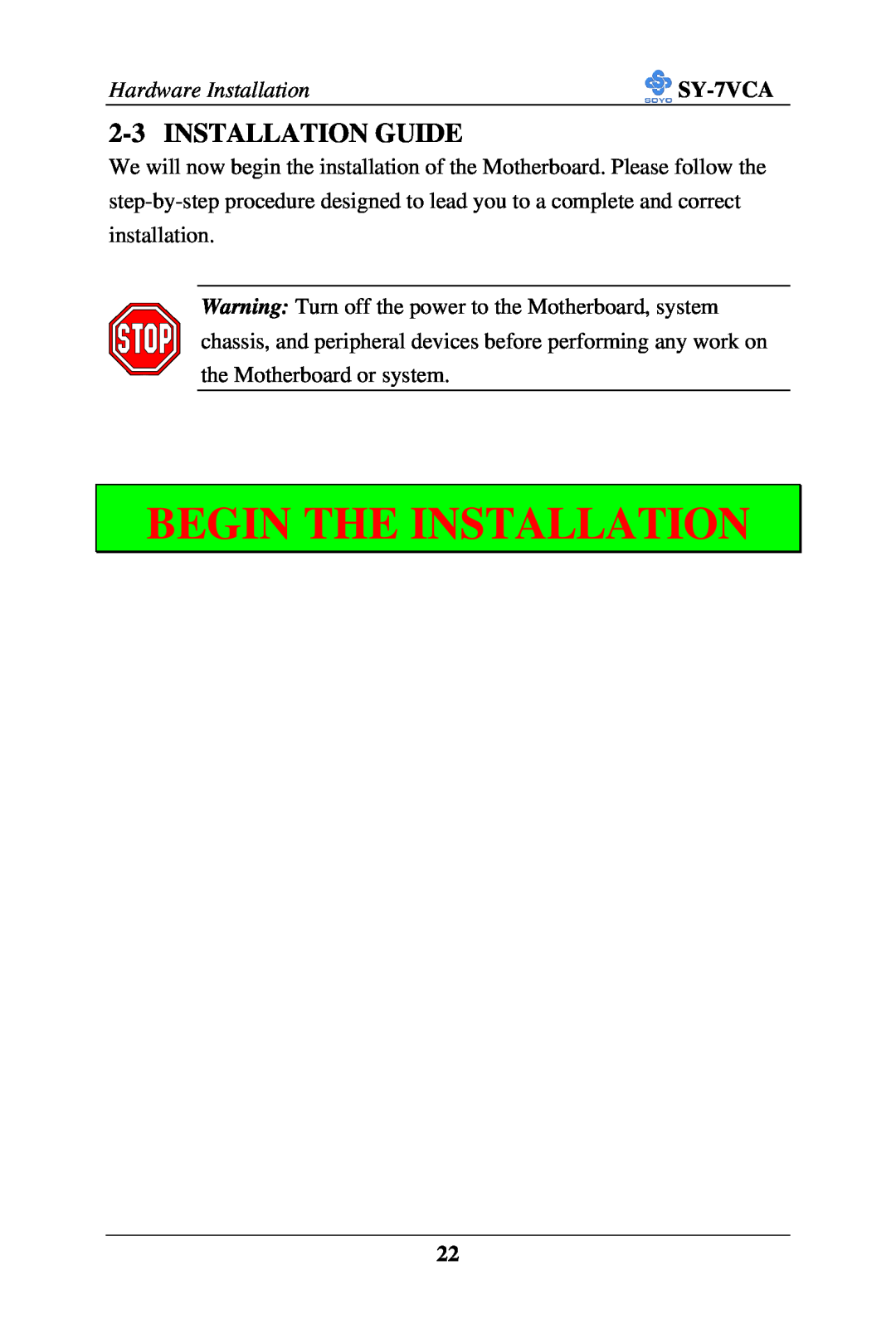 SOYO SY-7VCA user manual Installation Guide, Begin The Installation 