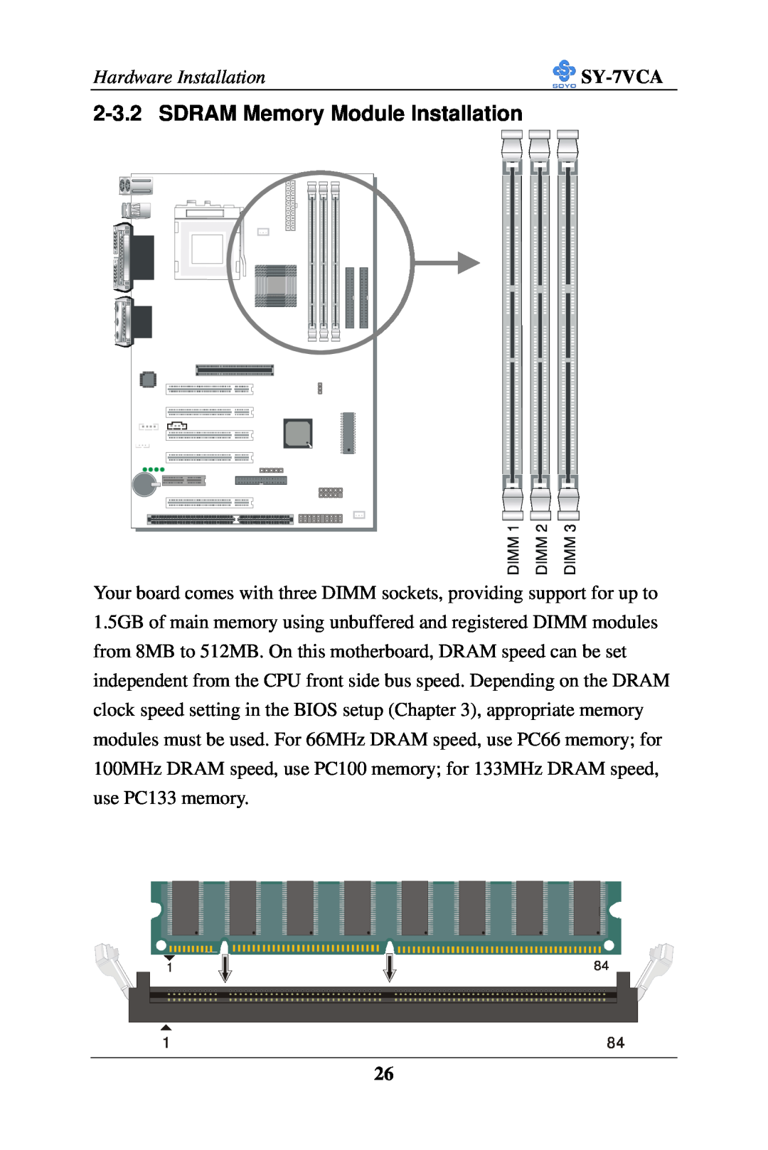 SOYO SY-7VCA user manual SDRAM Memory Module Installation, Sdram, S Dram 