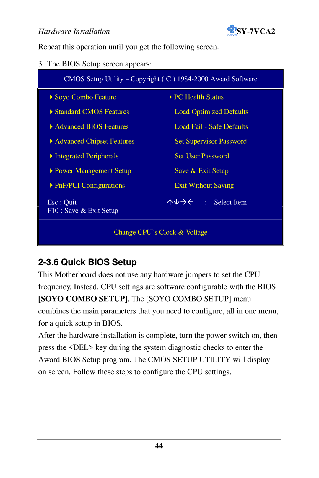 SOYO SY-7VCA2 user manual Quick Bios Setup, Cmos Setup Utility Copyright C 1984-2000 Award Software 