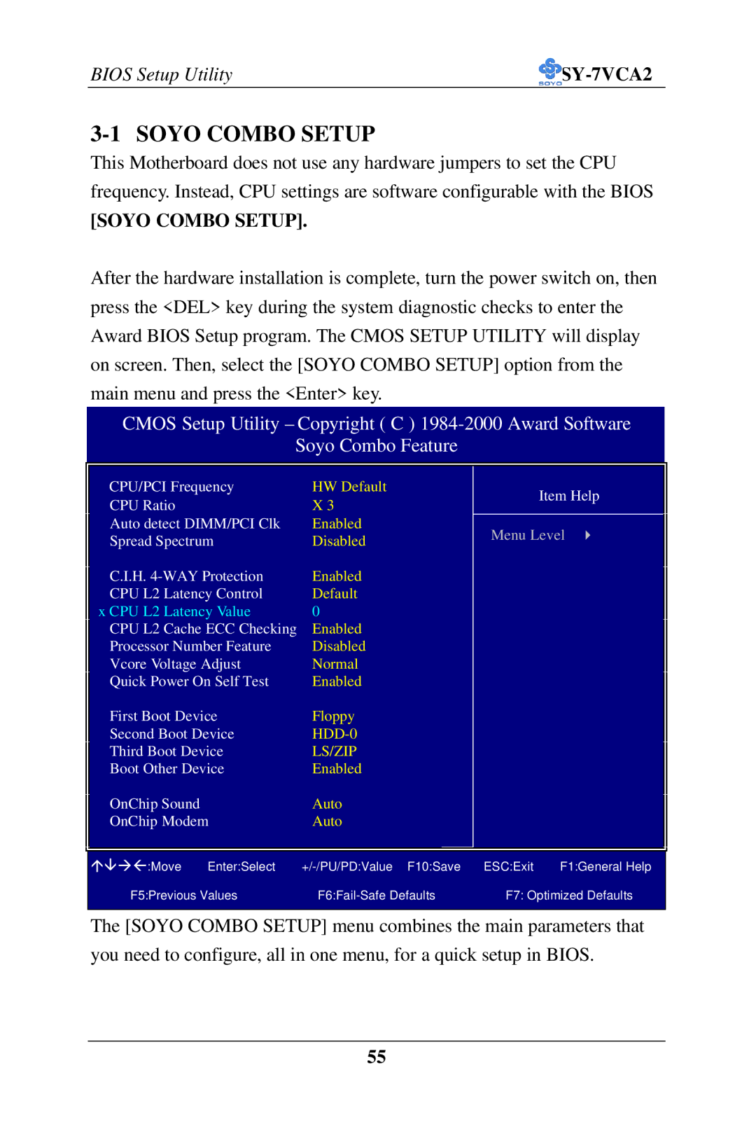 SOYO SY-7VCA2 user manual Soyo Combo Setup 