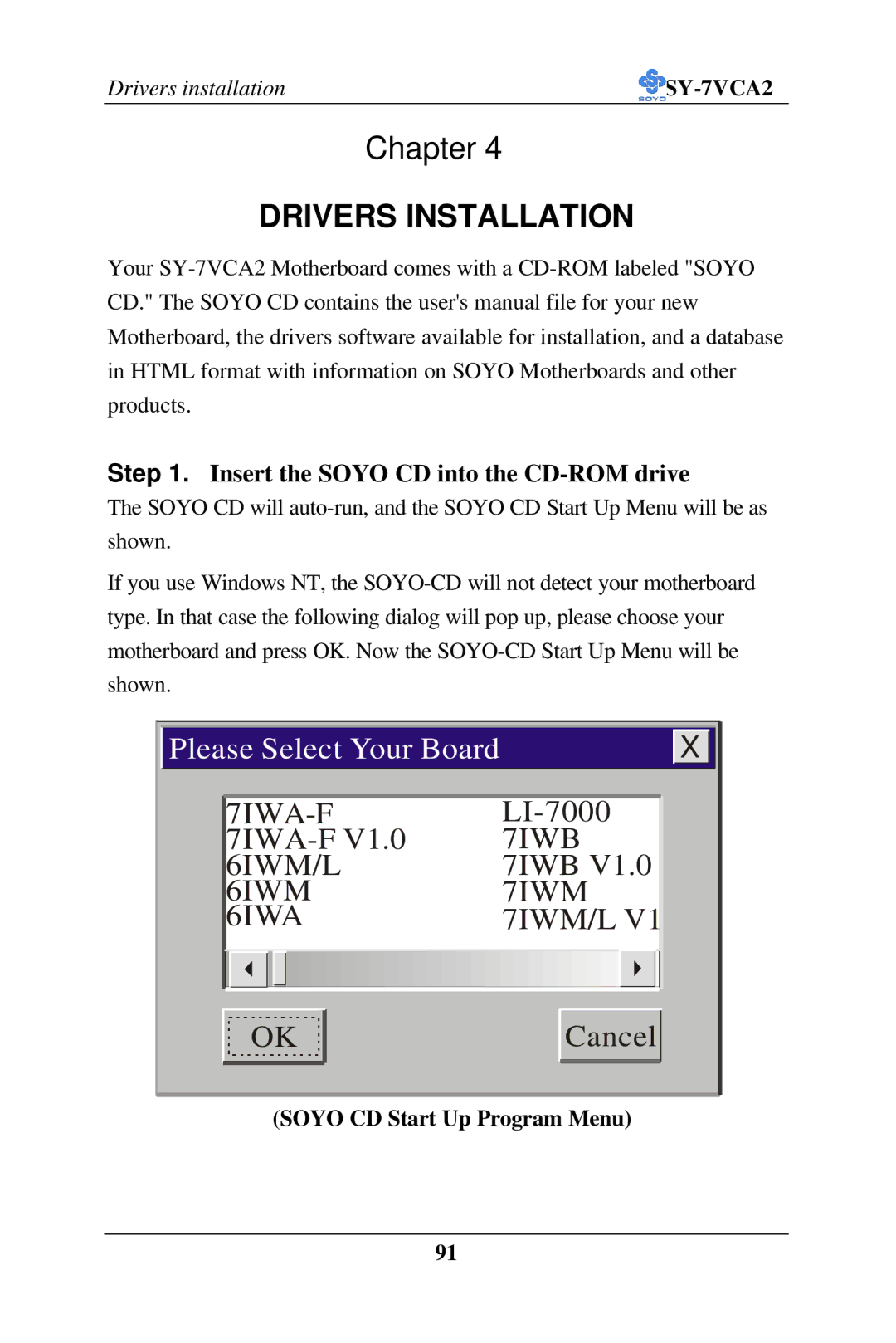 SOYO SY-7VCA2 user manual Drivers Installation, Soyo CD Start Up Program Menu 